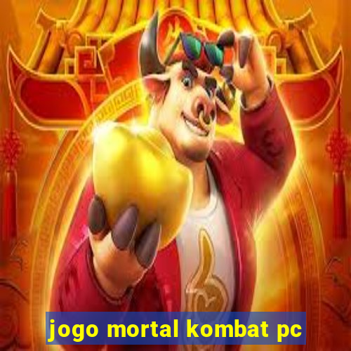 jogo mortal kombat pc